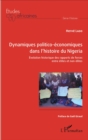 Image for Dynamiques politico-economiques dans l&#39;histoire du Nigeria: Evolution historique des rapports de forces entre elites et non-elites