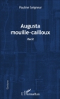 Image for Augusta mouille-cailloux: Recit