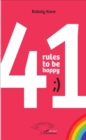 Image for 41 rules to be happy