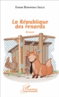 Image for La Republique des renards: Roman