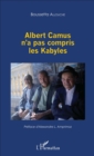 Image for Albert Camus n&#39;a pas compris les Kabyles