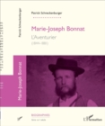 Image for Marie-Joseph Bonnat: L&#39;aventurier - (1844-1881)