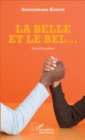 Image for La belle et le bel...: Recueil de poemes