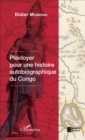 Image for Plaidoyer pour une histoire autobiographique du Congo