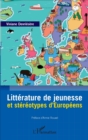 Image for Litterature de jeunesse et stereotypes d&#39;Europeens