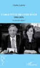 Image for L&#39;Argentine des Kirchner (2003-2015): Une decennie gagnee