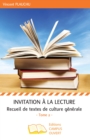Image for Invitation a la lecture (Tome 2): Recueil de textes de culture generale