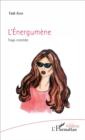 Image for L&#39;Energumene: Tragi-Comedie