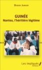 Image for Guinee. Nantou, l&#39;heritiere legitime