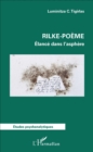 Image for Rilke-poeme: Elance dans l&#39;asphere