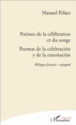 Image for Poemes de la celebration et du songe: Poemas de la celebracion y de la ensonacion - Bilingue francais - espagnol
