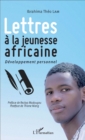 Image for Lettres a la jeunesse africaine: Developpement personnel