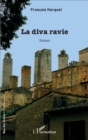 Image for La diva ravie: Roman