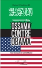 Image for Ossama contre Obama: Sous le sceau de la Sainte Alliance