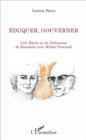 Image for Eduquer, gouverner: Lire Emile ou de l&#39;education de Rousseau avec Michel Foucault