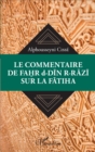 Image for Le commentaire de Fahr d-Din R-Razi sur la Fatiha