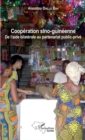 Image for Cooperation sino-guineenne: De l&#39;aide bilaterale au partenariat public - prive