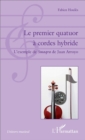 Image for Le premier quatuor a cordes hybride: L&#39;exemple de Smaqra de Juan Arroyo