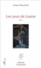 Image for Les yeux de Louise: Recit