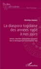 Image for La diaspora togolaise des annees 1960 a nos jours: Histoire, repartition geographique et apports dans le developpement economique du Togo