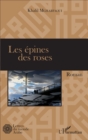 Image for Les epines des roses: Roman