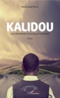 Image for Kalidou: Les tribulations d&#39;un jeune Foutanke - Roman