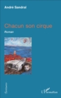 Image for Chacun son cirque: Roman