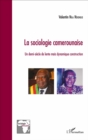 Image for La sociologie camerounaise: Un demi-siecle de lente mais dynamique construction