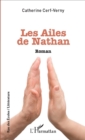 Image for Les Ailes de Nathan: Roman