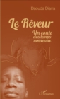 Image for Le reveur: Un conte des temps nouveaux