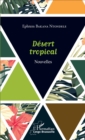 Image for Desert tropical: Nouvelles