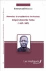 Image for Memoires d&#39;un catechiste instituteur, Gregoire Essomba Tamba: (1907-1987)