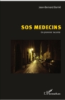 Image for SOS Medecins: Un pionnier raconte