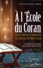 Image for l&#39;ecole du Coran: Lecture selective et commentee des Sourates du Noble Coran