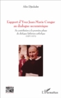 Image for L&#39;apport d&#39;Yves Jean-Marie Congar au dialogue  cumenique: Sa contribution a la premiere phase du dialogue lutherien-catholique (1967-1971)