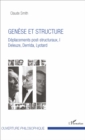 Image for Genese et structure: Deplacements post-structuraux, I - Deleuze, Derrida, Lyotard