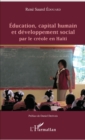 Image for Education, capital humain et developpement social par le creole en Haiti