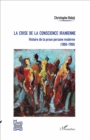 Image for La crise de la conscience iranienne: Histoire de la prose persane moderne (1800-1980)