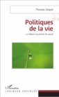 Image for Politiques de la vie: La Nature au prisme du social