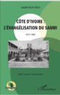 Image for Cote d&#39;Ivoire : l&#39;evangelisation du Sanwi 1637 - 1960