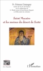 Image for Saint Macaire et les moines du desert de Scete