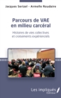 Image for Parcours de VAE en milieu carceral: Histoires de vies collectives et croisements experienciels