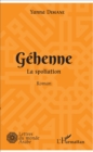 Image for Gehenne: La spoliation - Roman