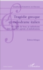 Image for Tragedie grecque et melodrame italien: Du chant du bouc au meodrame / Dal canto del caprone al melodrama - Edition bilingue francais-italien