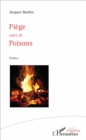 Image for Piege: suivi de - Poisons