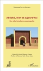 Image for Abeche, hier et aujourd&#39;hui: Une ville tchadienne cosmopolite
