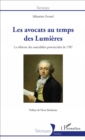 Image for Les avocats au temps des Lumieres: La reforme des assemblees provinciales de 1787