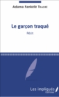 Image for Le Garcon traque