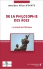 Image for De la philosophie des ages: Le reveil de l&#39;Afrique