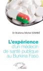 Image for L&#39;experience d&#39;un medecin de sante publique au Burkina Faso